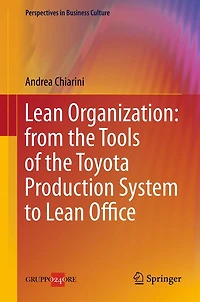 Lean Organization: from the Tools of Toyota Production System to Office