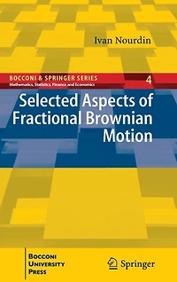Selected Aspects of Fractional Brownian Motion