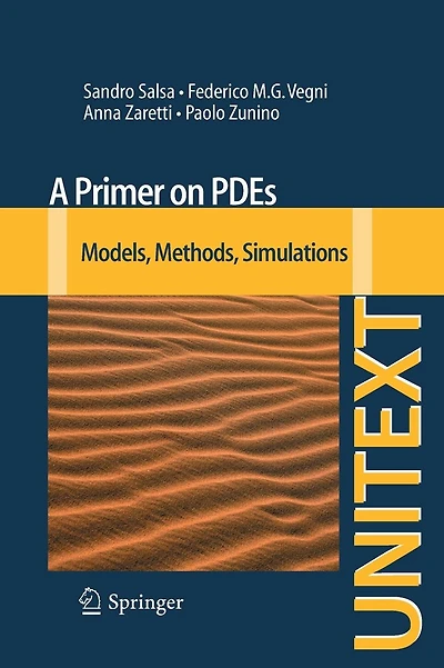 A Primer on PDEs: Models, Methods, Simulations