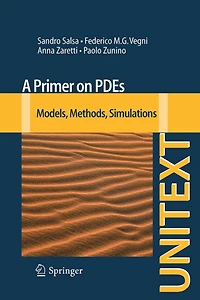 A Primer on PDEs: Models, Methods, Simulations
