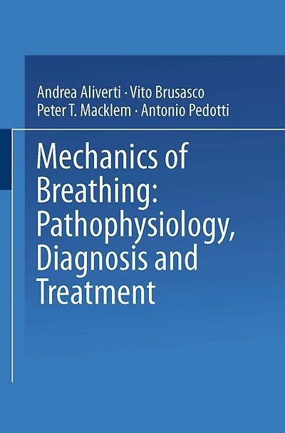 Mechanics of Breathing: Pathophysiology, Diagnosis and Treatment