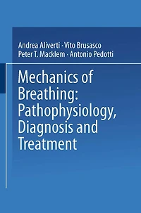 Mechanics of Breathing: Pathophysiology, Diagnosis and Treatment
