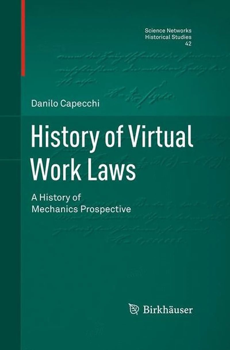 History of Virtual Work Laws: A Mechanics Prospective