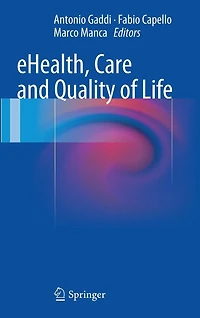 eHealth, Care and Quality of Life