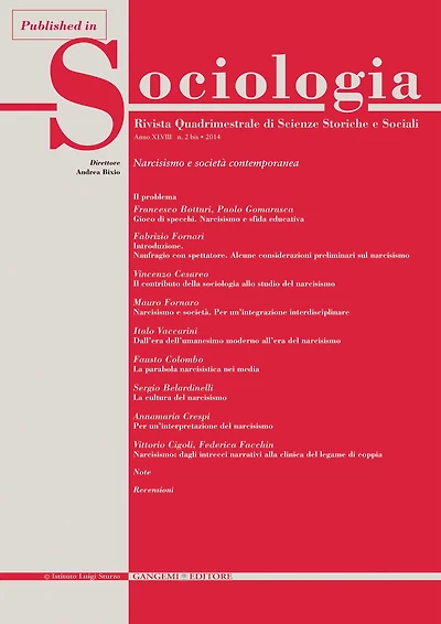 Naufragio con spettatore. Alcune considerazioni preliminari sul narcisismo: Published in Sociologia 2bis/2014 - Rivista quadrimestrale di Scienze Storiche e Sociali - Culture politiche in mutamento