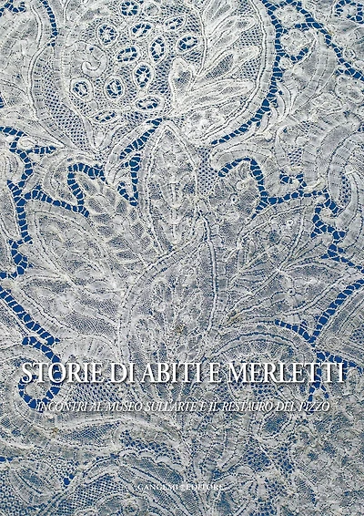 Storie di abiti e merletti: Incontri al museo sullarte e il restauro del pizzo