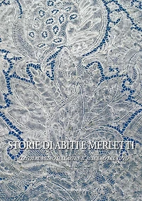 Storie di abiti e merletti: Incontri al museo sullarte e il restauro del pizzo