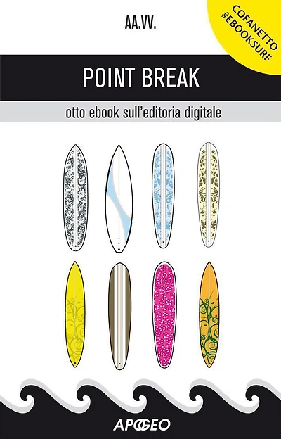 Point Break: otto ebook sull'editoria digitale