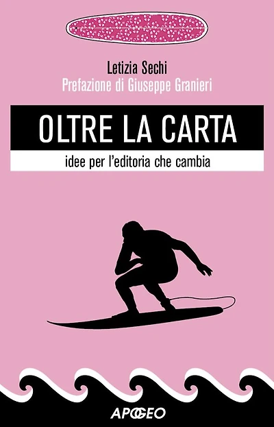 Oltre la carta: idee per l'editoria che cambia