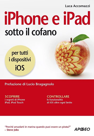iPhone e iPad sotto il cofano: per tutti i dispositivi iOS