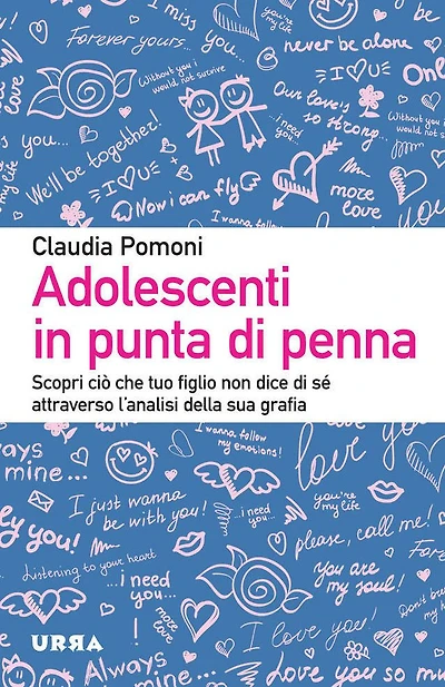 Adolescenti in punta di penna: Scopri ciò che tuo figlio non dice di sé attraverso l'analisi della sua grafia