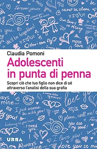 Adolescenti in punta di penna: Scopri ciò che tuo figlio non dice di sé attraverso l'analisi della sua grafia