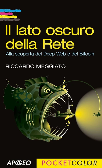 Il lato oscuro della Rete: Alla scoperta del Deep Web e del Bitcoin