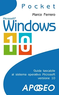 Windows 10: guida compatta