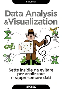 Data Analysis & Visualization: Sette insidie da evitare per analizzare e rappresentare dati
