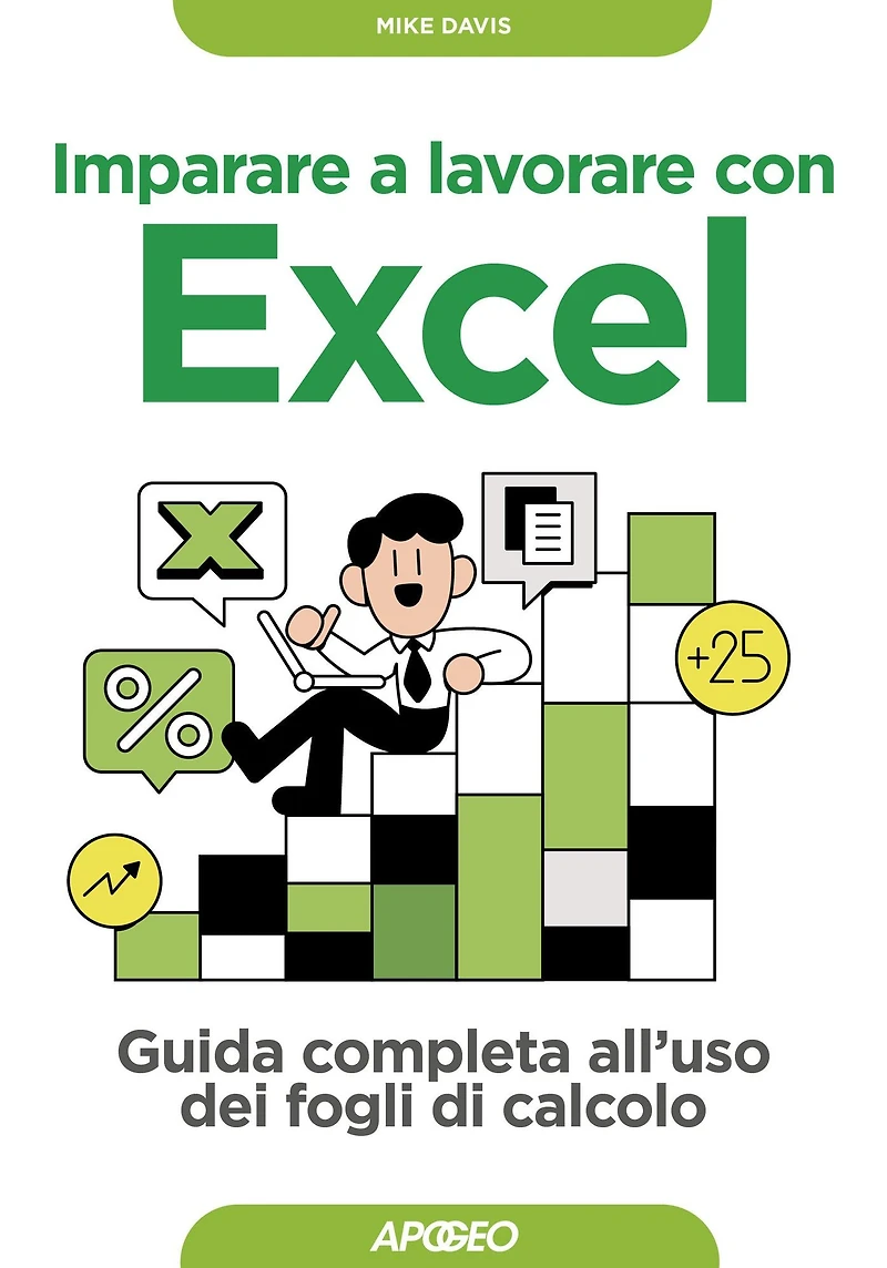 Imparare a lavorare con Excel: Guida completa all'uso dei fogli di calcolo