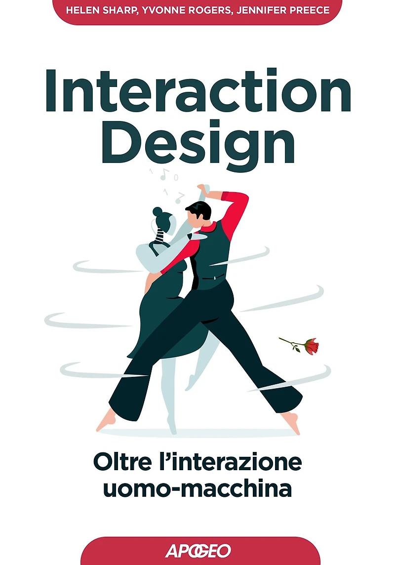 Interaction Design: Oltre l'interazione uomo-macchina
