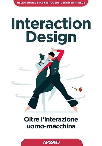 Interaction Design: Oltre l'interazione uomo-macchina