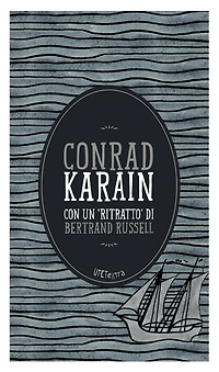 Karain: Con un Ritratto di Bertrand Russell