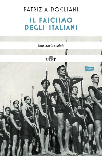 Il fascismo degli italiani: Una storia sociale