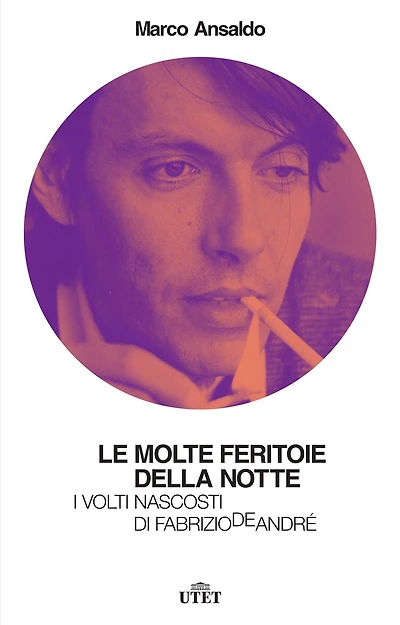 Le molte feritoie della notte: I volti nascosti di Fabrizio De André