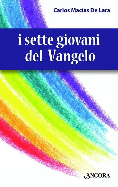 I sette giovani del Vangelo