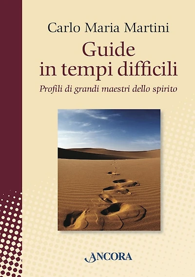 Guide in tempi difficili