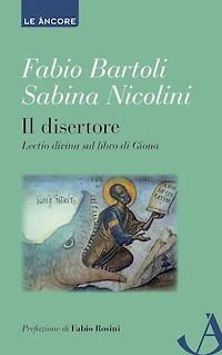 Il disertore: Lectio divina sul libro di Giona
