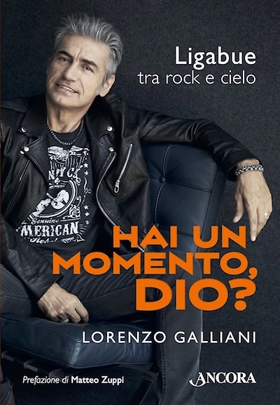 Hai un momento Dio?: Ligabue tra rock e cielo