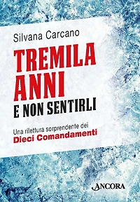Tremila anni e non sentirli: Una rilettura sorprendente dei Dieci Comandamenti