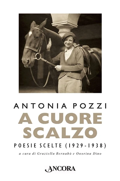A cuore scalzo: Poesie scelte (1929-1938)