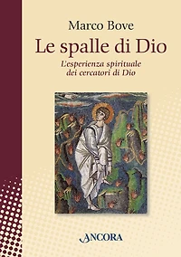 Le spalle di Dio: L'esperienza spirituale dei cercatori di Dio