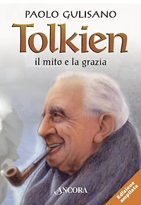 Tolkien: il mito e la grazia
