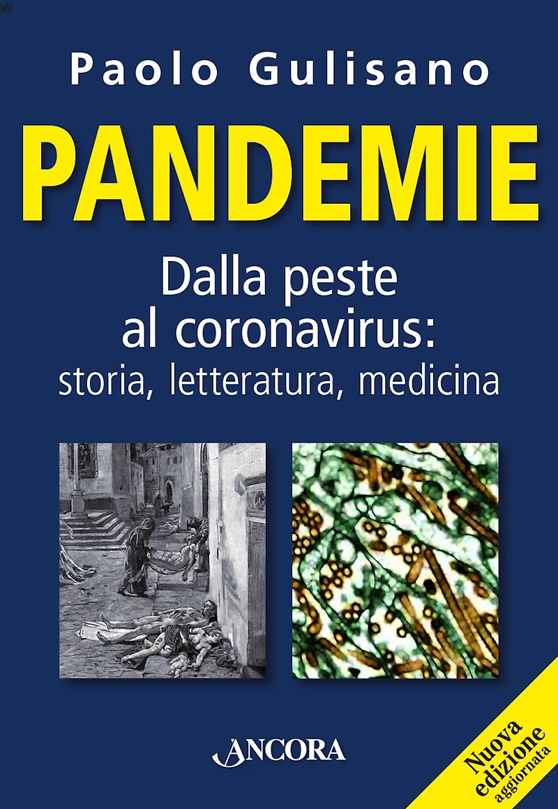 Pandemie: Dalla peste al coronavirus: storia, letteratura, medicina
