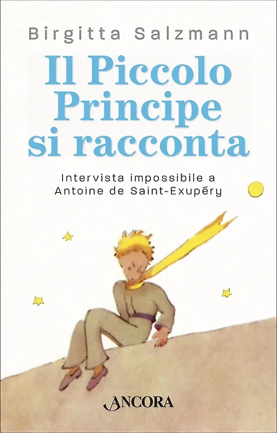 Il Piccolo Principe si racconta: Intervista impossibile a Antoine de Saint-Exupéry