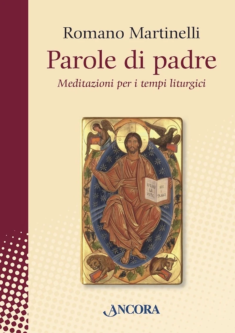 Parole di padre: Meditazioni per i tempi liturgici