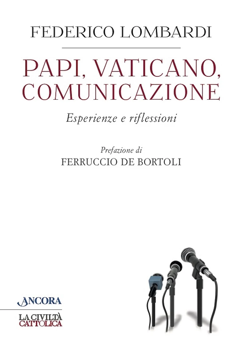 Papi, Vaticano, Comunicazione: Esperienze e riflessioni