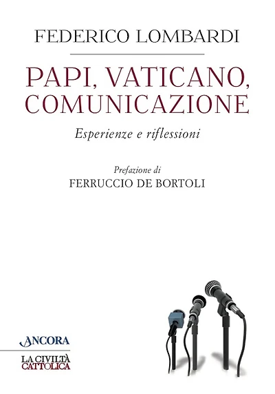 Papi, Vaticano, Comunicazione: Esperienze e riflessioni