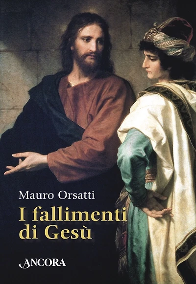 I fallimenti di Gesù