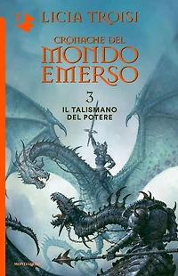 Cronache del Mondo Emerso - 3. Il talismano potere