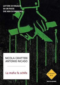La mafia fa schifo