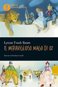Il meraviglioso Mago di Oz (Mondadori)