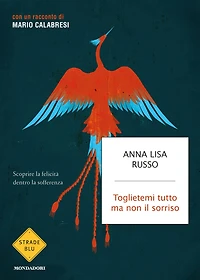 Toglietemi tutto ma non il sorriso