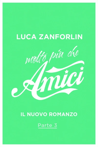 Molto più che Amici - 3. Emma, come fai a non avere paura?