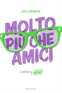 Molto più che Amici