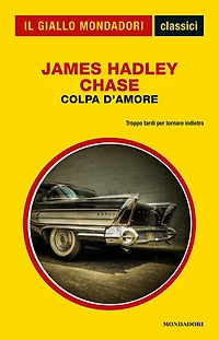Colpa d'amore (Il Giallo Mondadori)