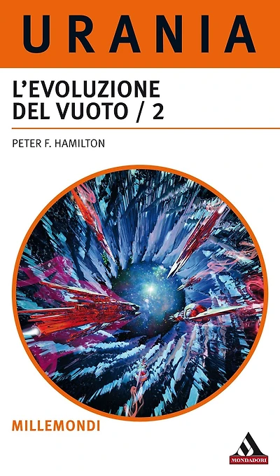 L'evoluzione del vuoto - 2a parte (Urania)