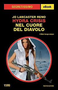 Hydra Crisis - Nel cuore del diavolo (Segretissimo)