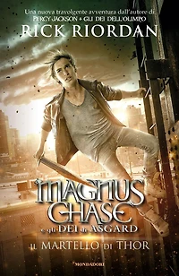 Magnus Chase e gli Dei di Asgard - 2. Il martello Thor