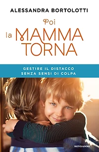 Poi la mamma torna
